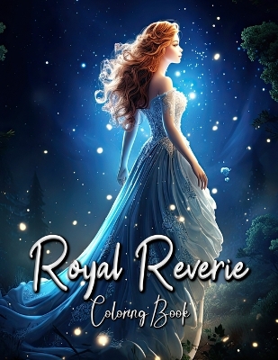Book cover for Royal Reverie Coloring Book