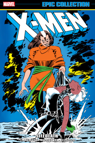 Cover of X-Men Epic Collection: Lifedeath