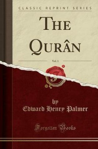 Cover of The Quran, Vol. 1 (Classic Reprint)