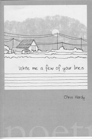 Cover of Write Me a Few of Your Lines