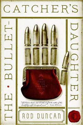 Cover of Bullet-Catcher's Daughter