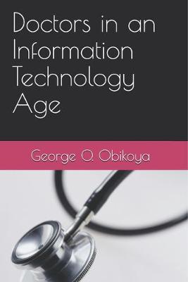 Book cover for Doctors in an Information Technology Age