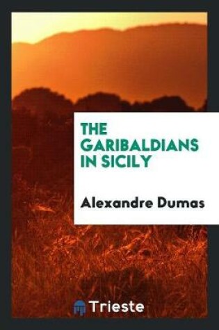 Cover of The Garibaldians in Sicily