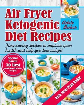 Book cover for Air Fryer Ketogenic Diet Recipes