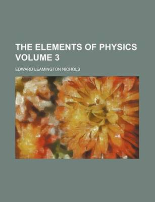 Book cover for The Elements of Physics Volume 3