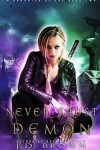 Book cover for Never Trust a Demon