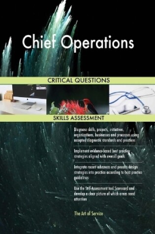 Cover of Chief Operations Critical Questions Skills Assessment
