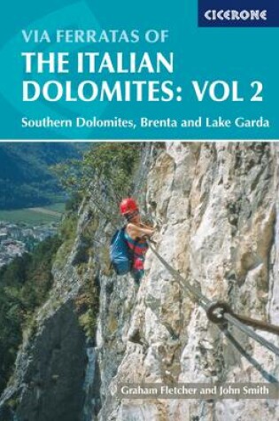 Cover of Via Ferratas of the Italian Dolomites: Vol 2