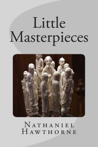 Cover of Little Masterpieces