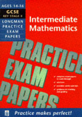 Book cover for Longman Practice Exam Papers: GCSE Intermediate Mathematics