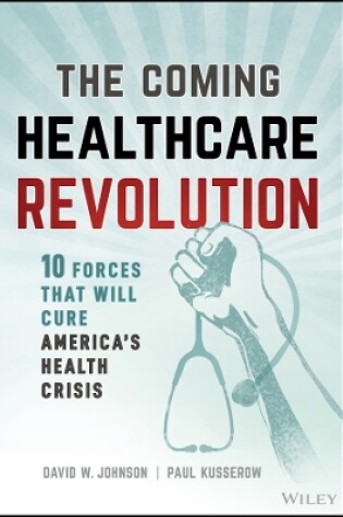 Cover of The Coming Healthcare Revolution