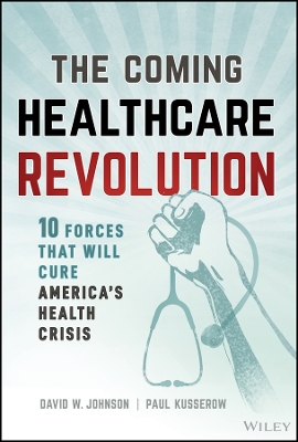 Book cover for The Coming Healthcare Revolution