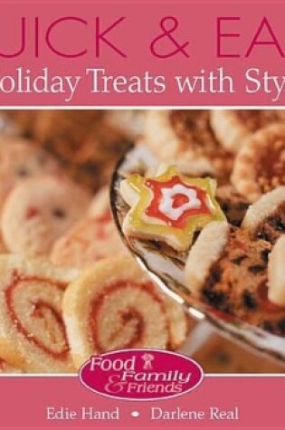 Cover of Quick and Easy Holiday Treats with Style