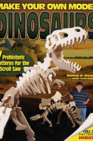 Cover of Make Your Own Model Dinosaurs