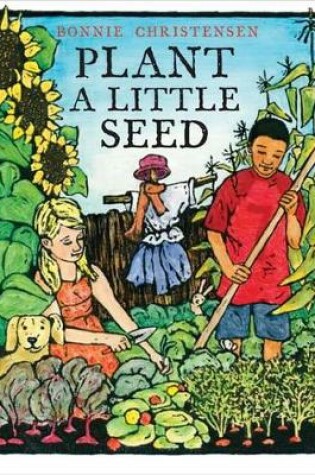 Cover of Plant a Little Seed
