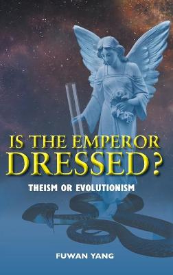 Book cover for Is The Emperor Dressed?
