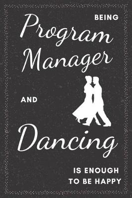 Book cover for Program Manager & Dancing Notebook