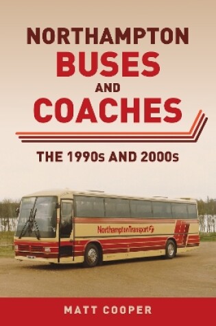 Cover of Northampton Buses and Coaches