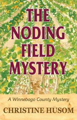Book cover for The Noding Field Mystery