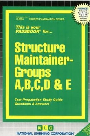 Cover of Structure Maintainer -Groups A, B, C, D & E