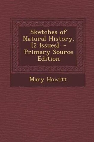 Cover of Sketches of Natural History. [2 Issues].