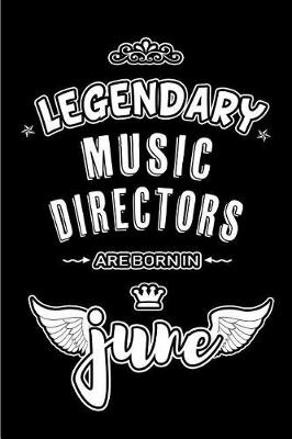 Book cover for Legendary Music Directors are born in June