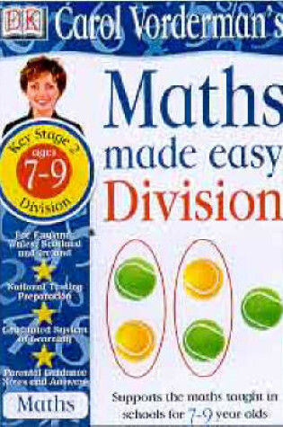Cover of Maths Made Easy Topic Book:  Division KS2 Lower