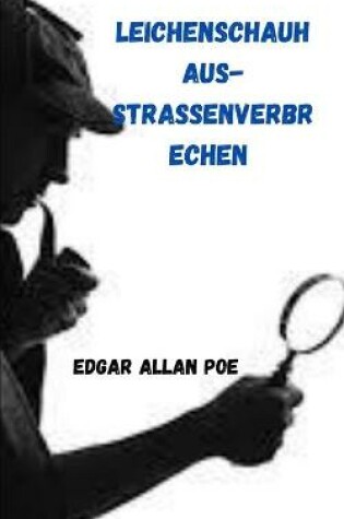 Cover of Leichenschauhaus-Strassenverbrechen Edgar Allan Poe
