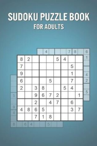 Cover of Sudoku Puzzle Book For Adults