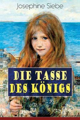 Book cover for Die Tasse des Königs