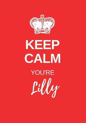 Book cover for Keep Calm You're Lilly