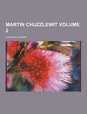 Book cover for Martin Chuzzlewit Volume 2