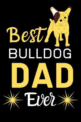 Book cover for Best Bulldog DAD Ever
