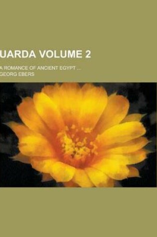 Cover of Uarda; A Romance of Ancient Egypt ... Volume 2