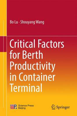 Book cover for Critical Factors for Berth Productivity in Container Terminal