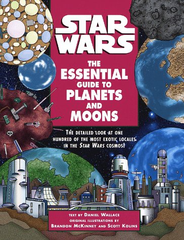 Book cover for The Essential Guide to Planets and Moons: Star Wars