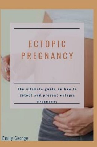 Cover of Ectopic Pregnancy