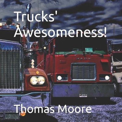 Book cover for Trucks' Awesomeness!
