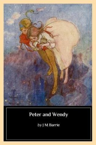 Cover of Peter and Wendy