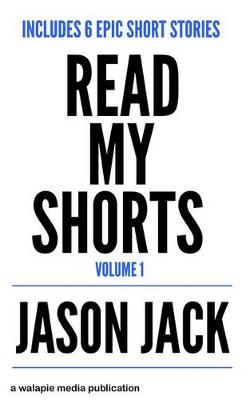 Book cover for READ MY SHORTS! Volume 1