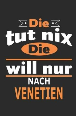 Cover of Die tut nix Die will nur nach Venetien