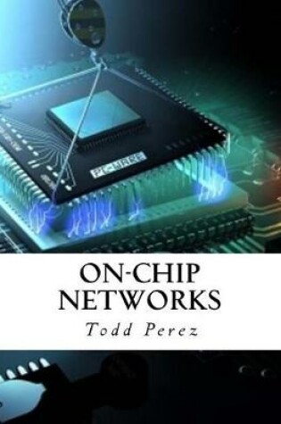 Cover of On-Chip Networks