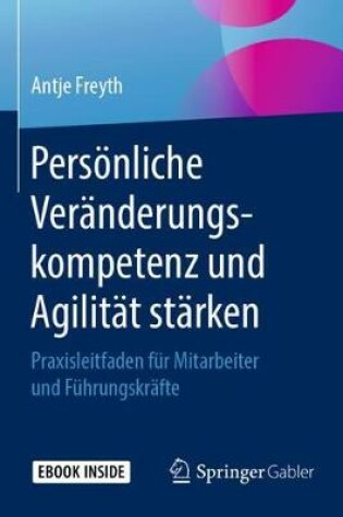 Cover of Persoenliche Veranderungskompetenz Und Agilitat Starken
