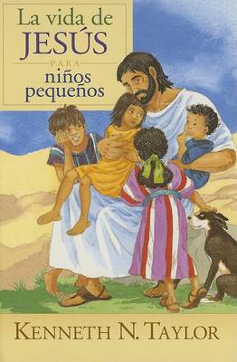 Book cover for La Vida de Jesus Para Ninos Pequenos