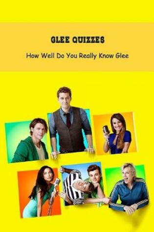 Cover of Glee Quizzes