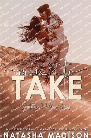 Cover of Mine to Take