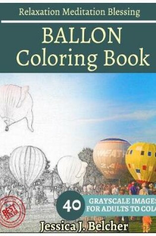 Cover of BALLON Coloring book for Adults Relaxation Meditation Blessing