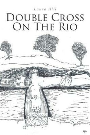 Cover of Double Cross On The Rio