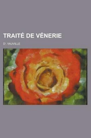 Cover of Traite de Venerie