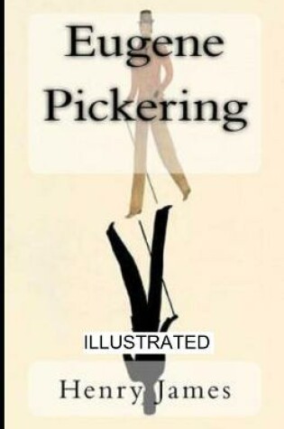 Cover of Eugene Pickering illustrated